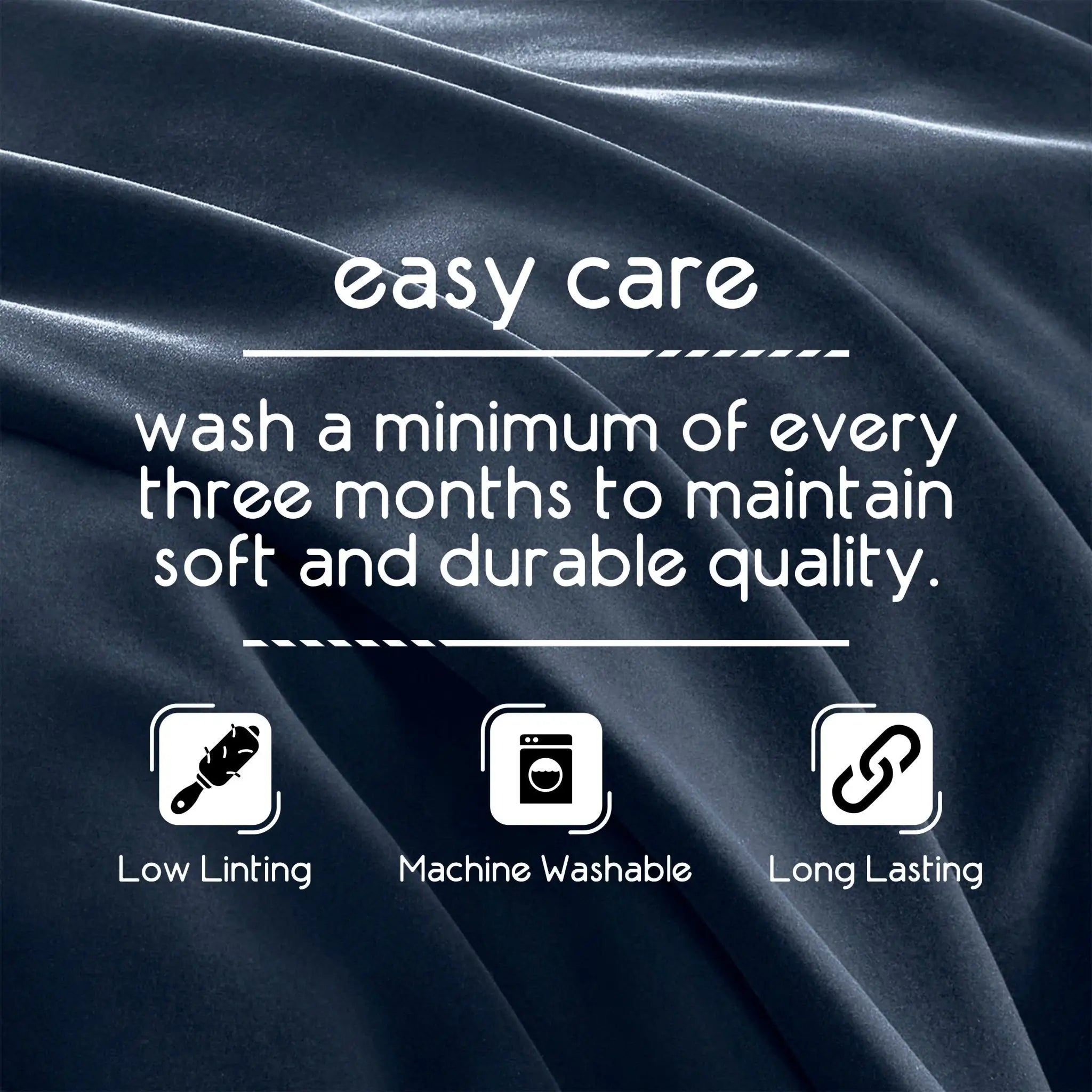 Text on fabric indicating care instructions with icons for low linting, machine washable, and long lasting.