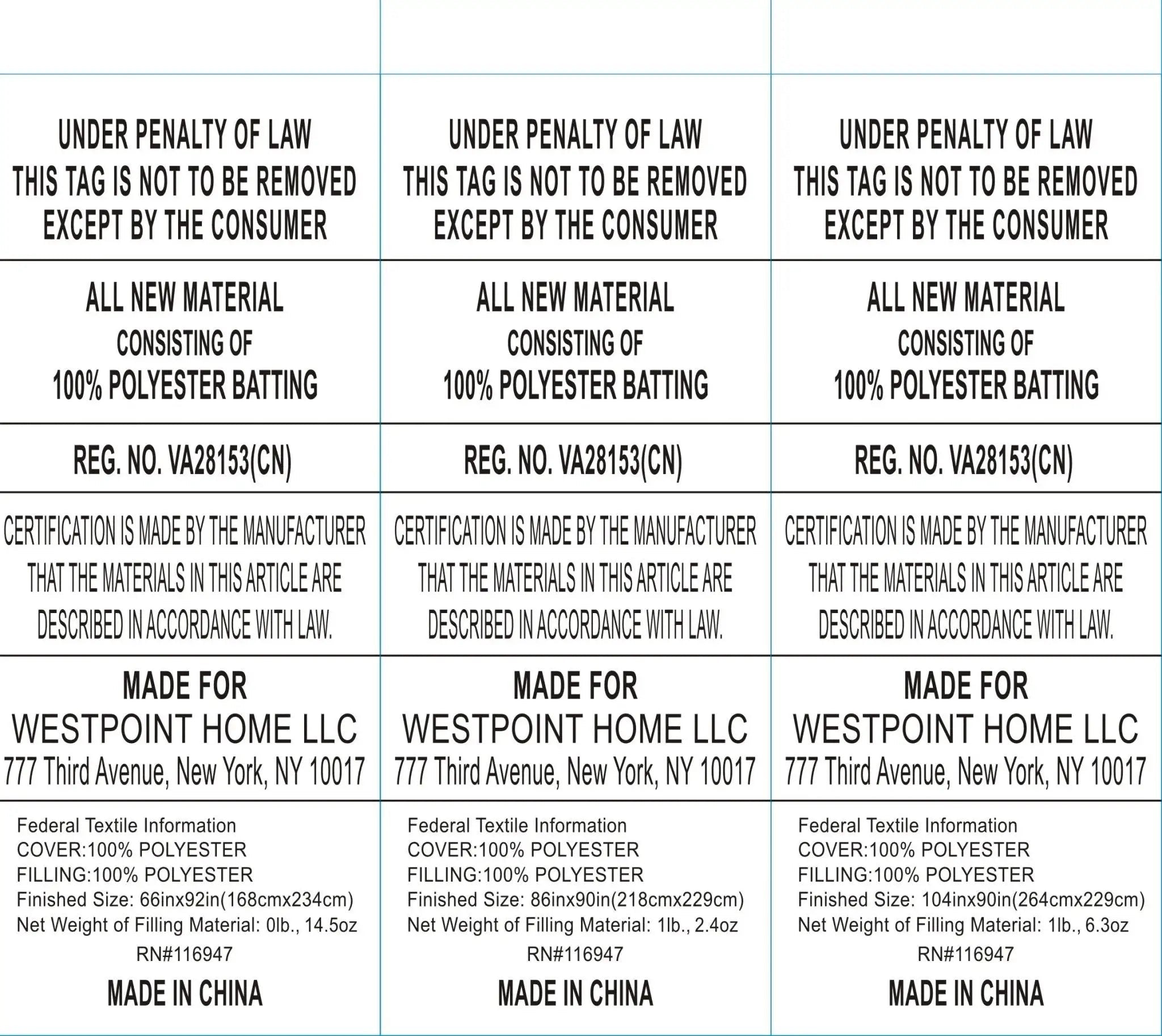 A repeated white square label with black text stating that the tag is not to be removed except by the consumer, plus manufacturing details including 'Made for Westpoint Home LLC', 'Made in China', and a certification statement.