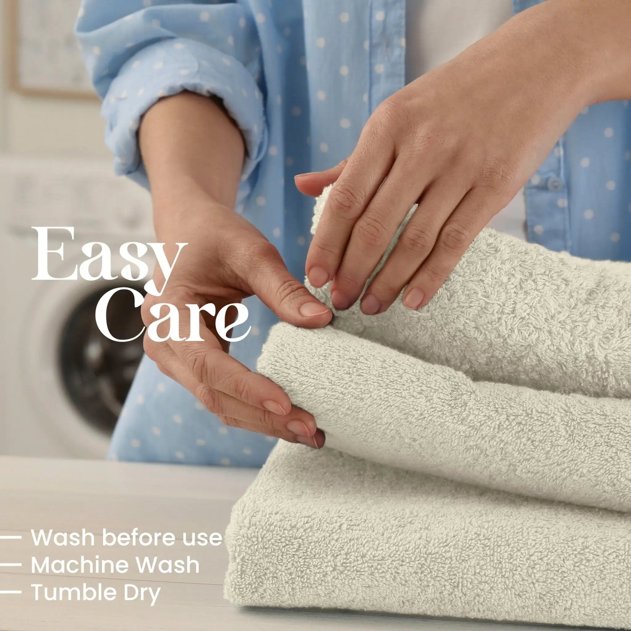 A person folding a soft, textured ecru towel. Large white text reads 'Easy Care' over the left side, and smaller text at the bottom says 'Wash before use, Machine Wash, Tumble Dry.