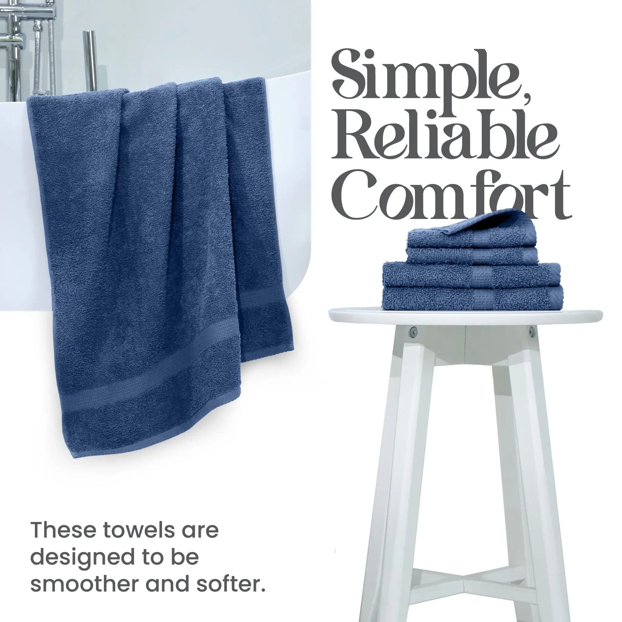 Blue towels on a stool with text 'Simple, Reliable Comfort' and 'These towels are designed to be smoother and softer.'