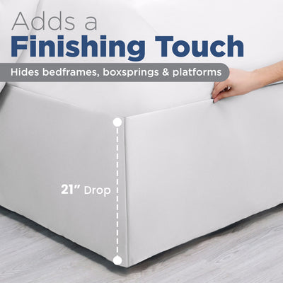Extra long bed skirt with a 21-inch drop, designed to cover bedframes and box springs.