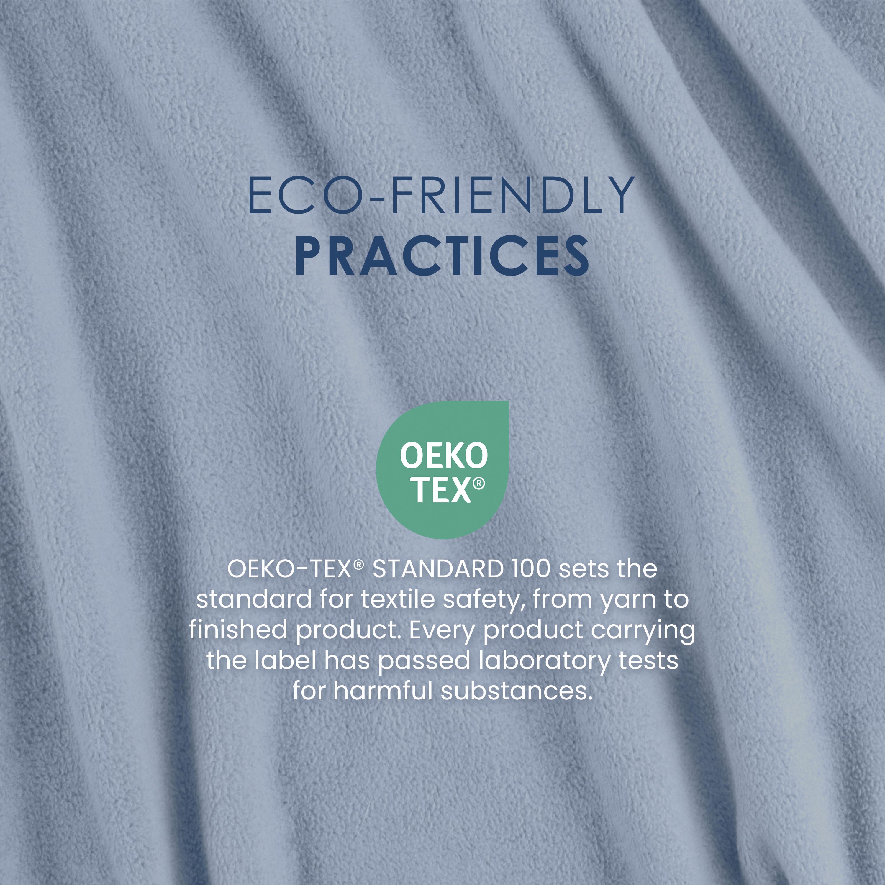 Light blue fleece fabric with text about eco-friendly practices and OEKO-TEX® certification for textile safety.