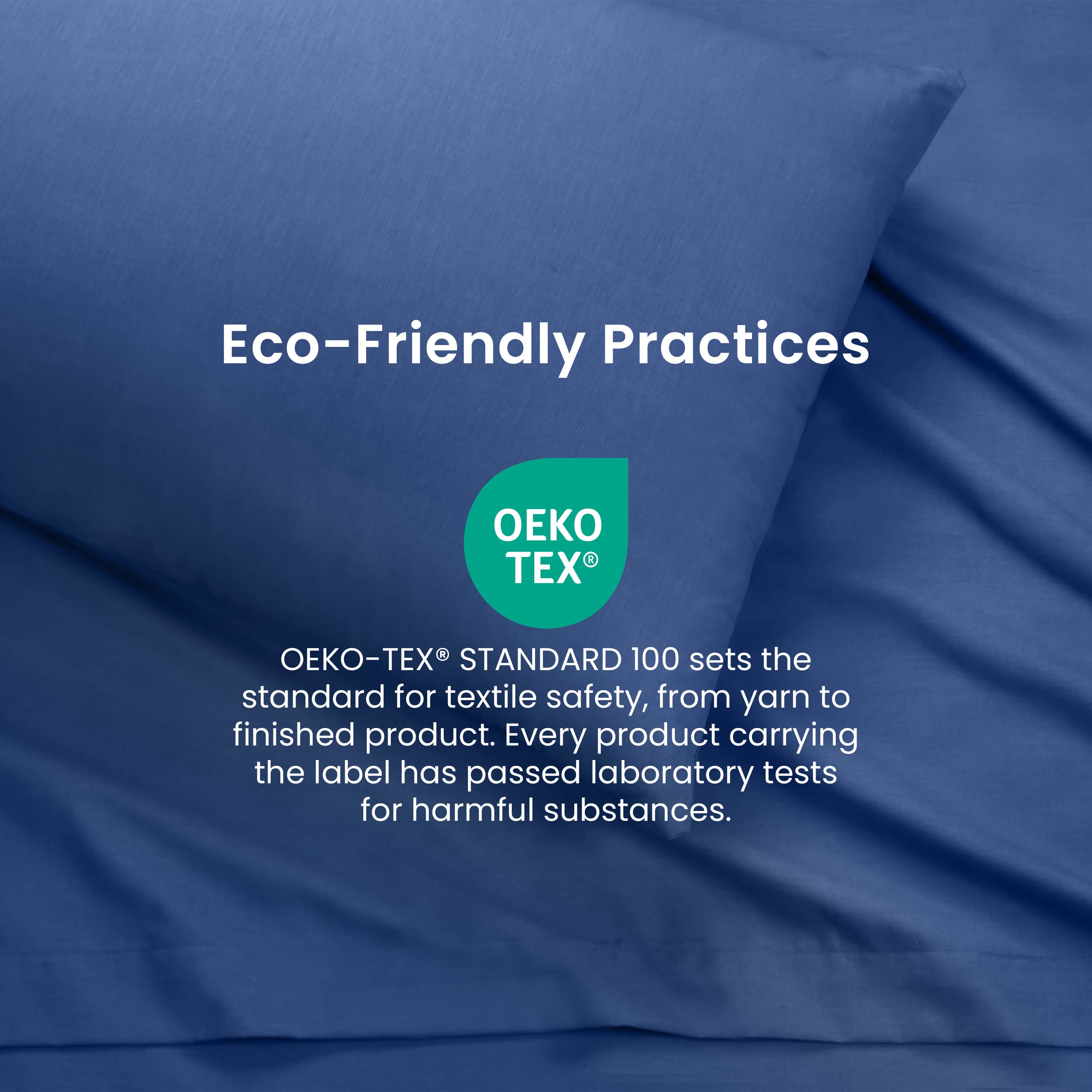 Blue sheet set with a pillow, featuring Oeko-Tex certification for textile safety and eco-friendly practices.