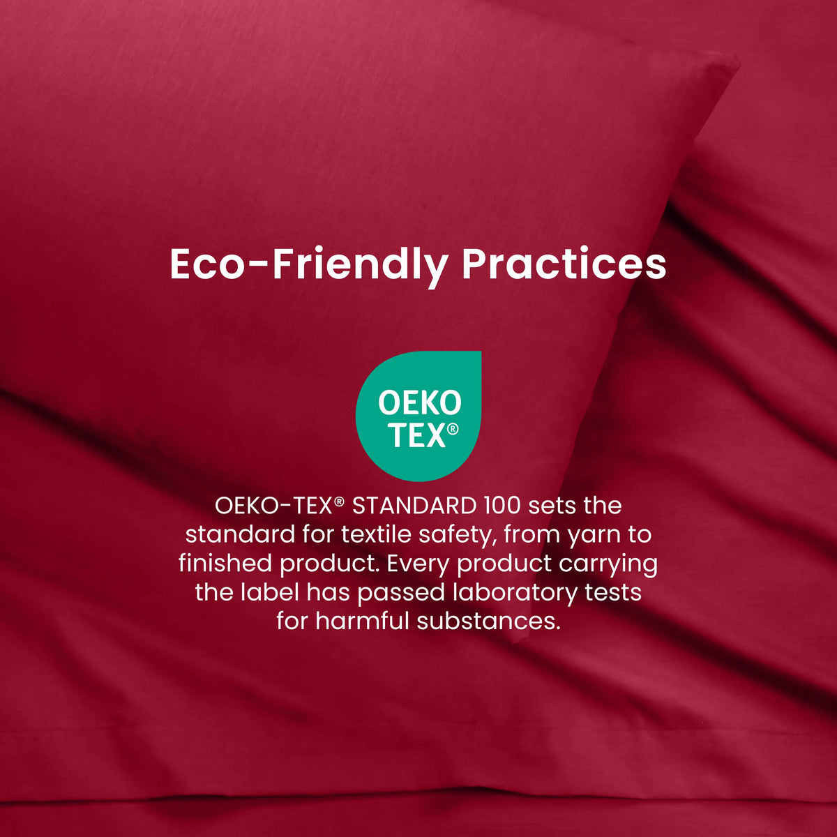 Red bedding with white text reading 'Eco-Friendly Practices' and a teal OEKO-TEX logo and certification description in the center.
