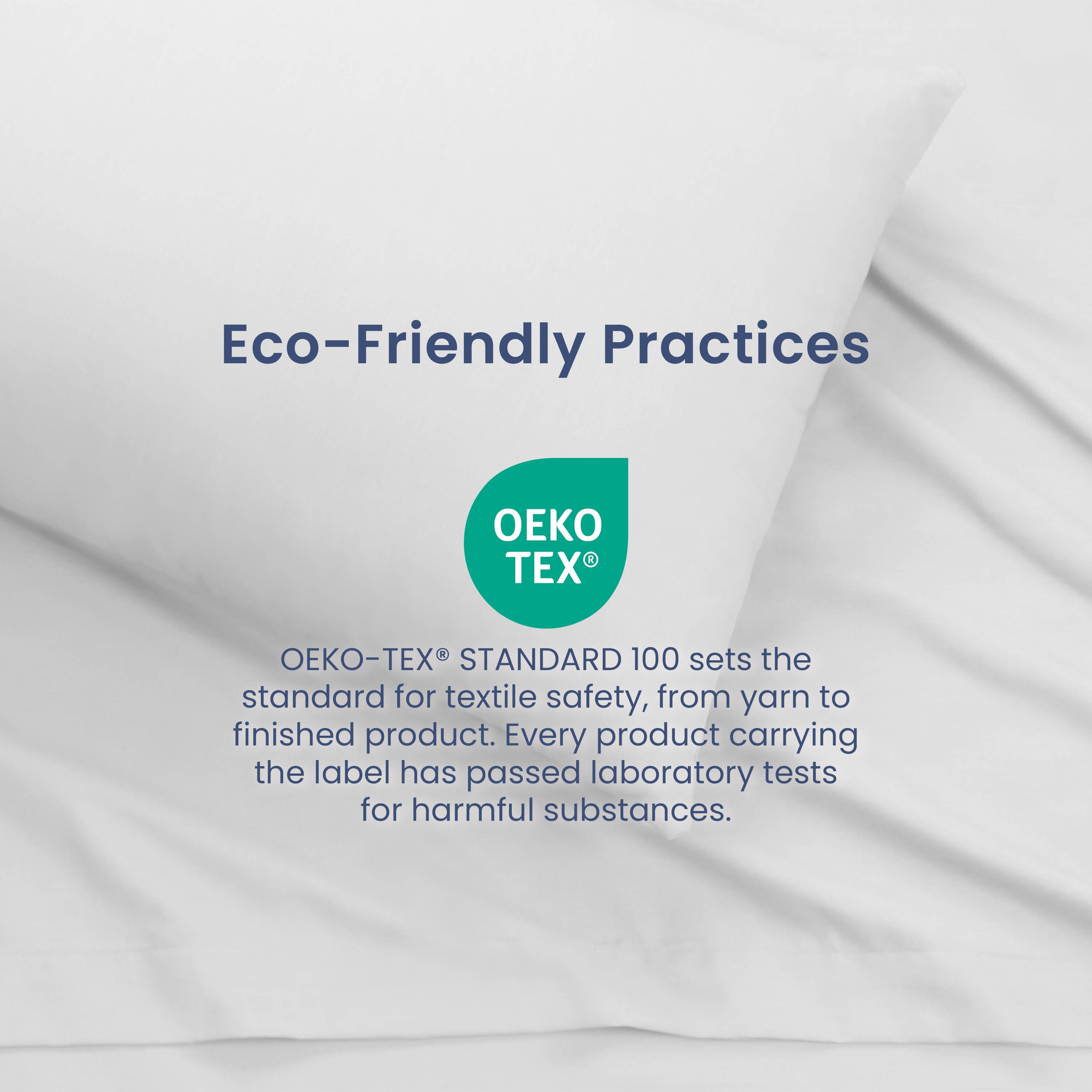White bedding with a pillow, featuring the OEKO-TEX® STANDARD 100 certification for textile safety.