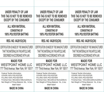 A repeated white square label with black text stating that the tag is not to be removed except by the consumer, plus manufacturing details including 'Made for Westpoint Home LLC', 'Made in China', and a certification statement.