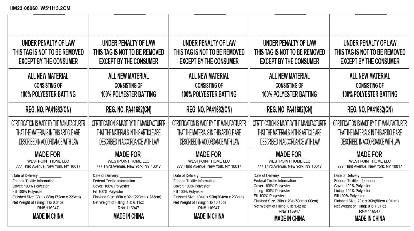 Multiple labels with text and certification details, made for 100% polyester batting, made in China.