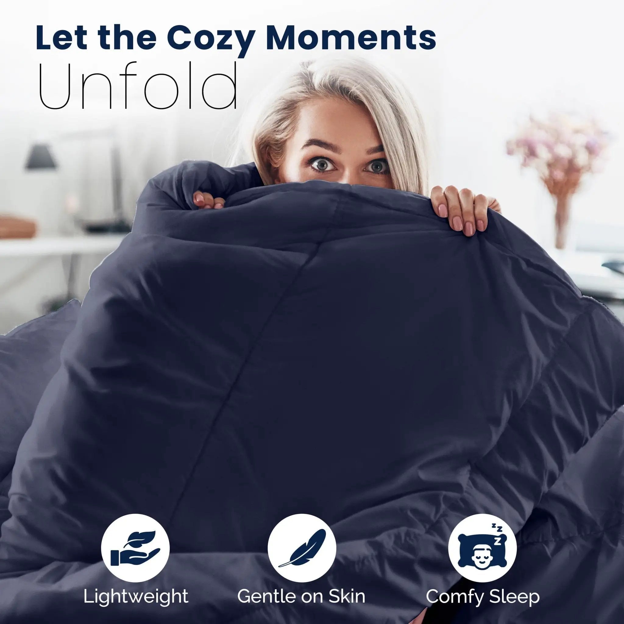 Woman hugging a large navy comforter with text 'Let the Cozy Moments Unfold' and icons indicating 'Lightweight', 'Gentle on Skin', and 'Comfy Sleep'.