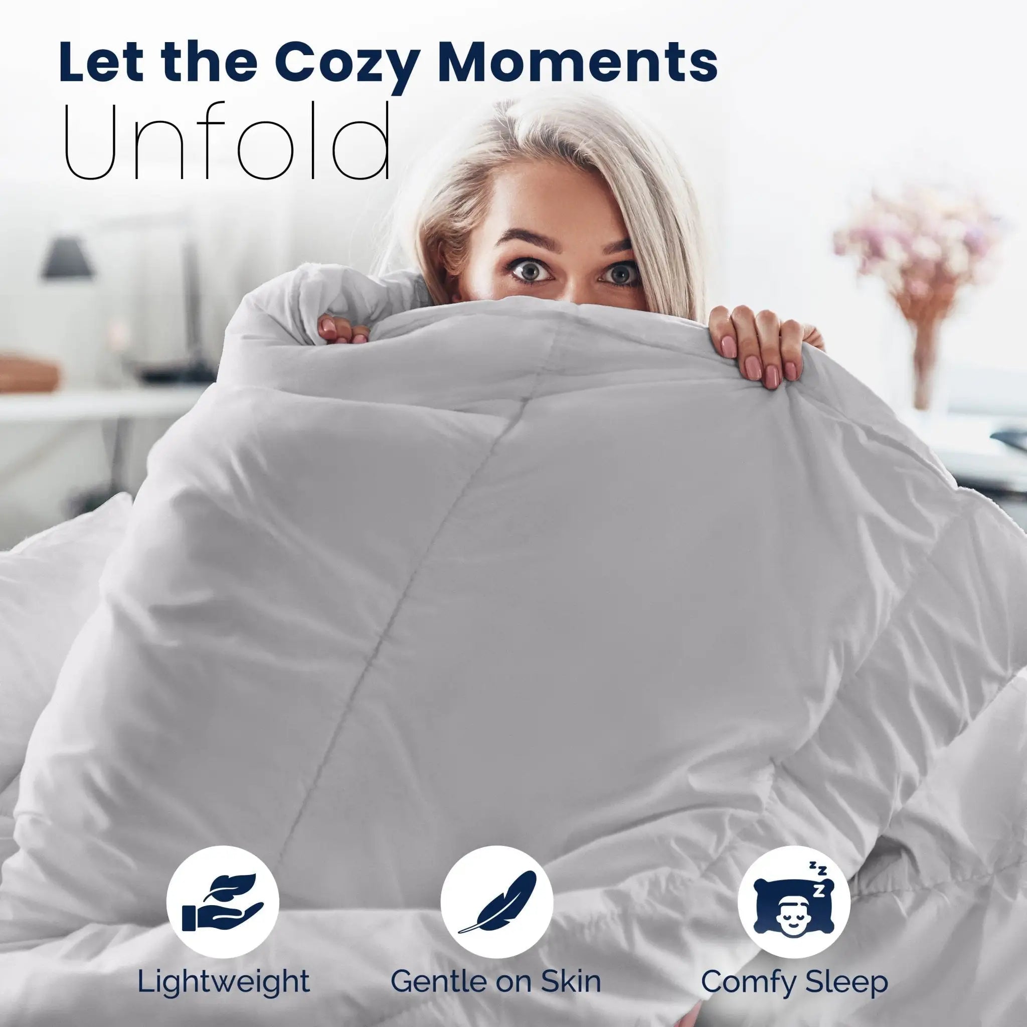A woman in a bedroom peeks over a light gray comforter with the text 'Let the Cozy Moments unfold' at the top and three feature icons for 'Lightweight', 'Gentle on Skin', and 'Comfy Sleep' at the bottom.