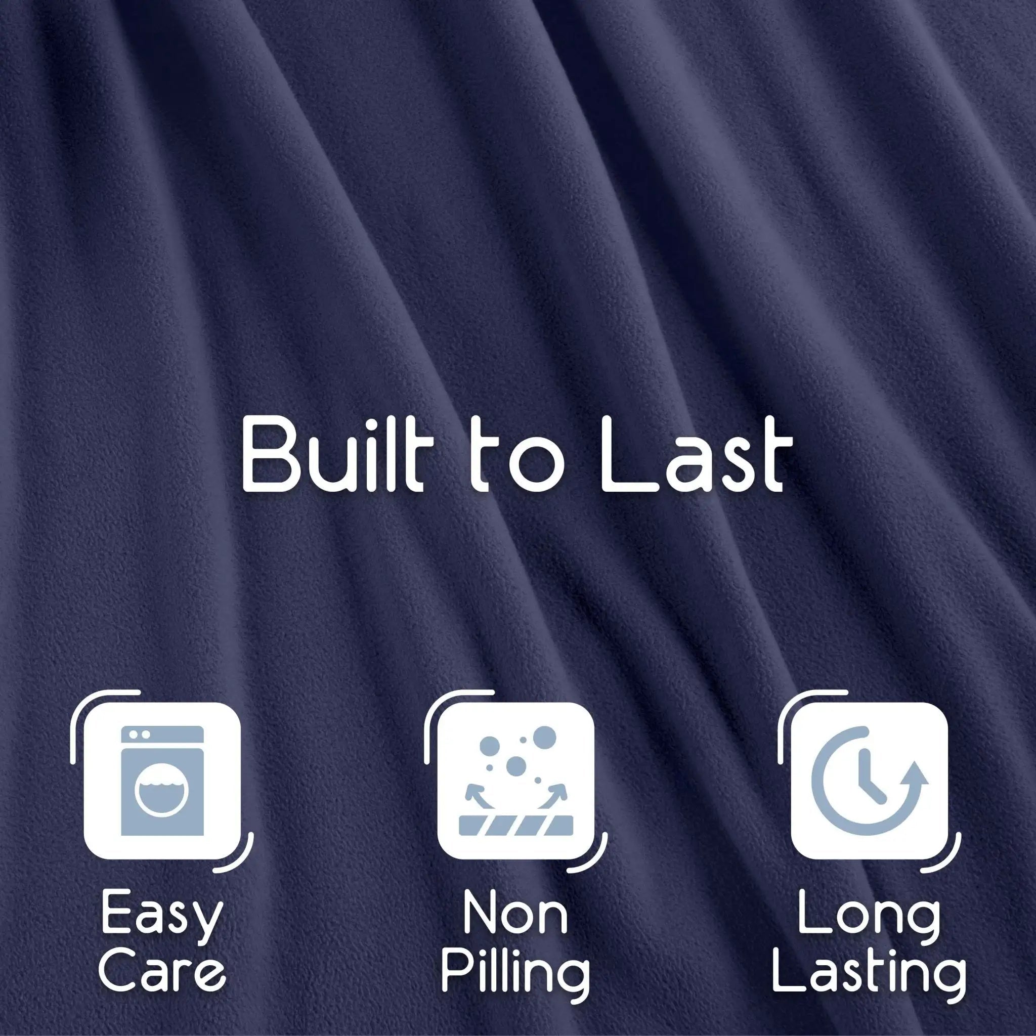 Dark navy blue fabric background with white text reading 'Built to Last' and three feature icons below for 'Easy Care', 'Non Pilling', and 'Long Lasting'.