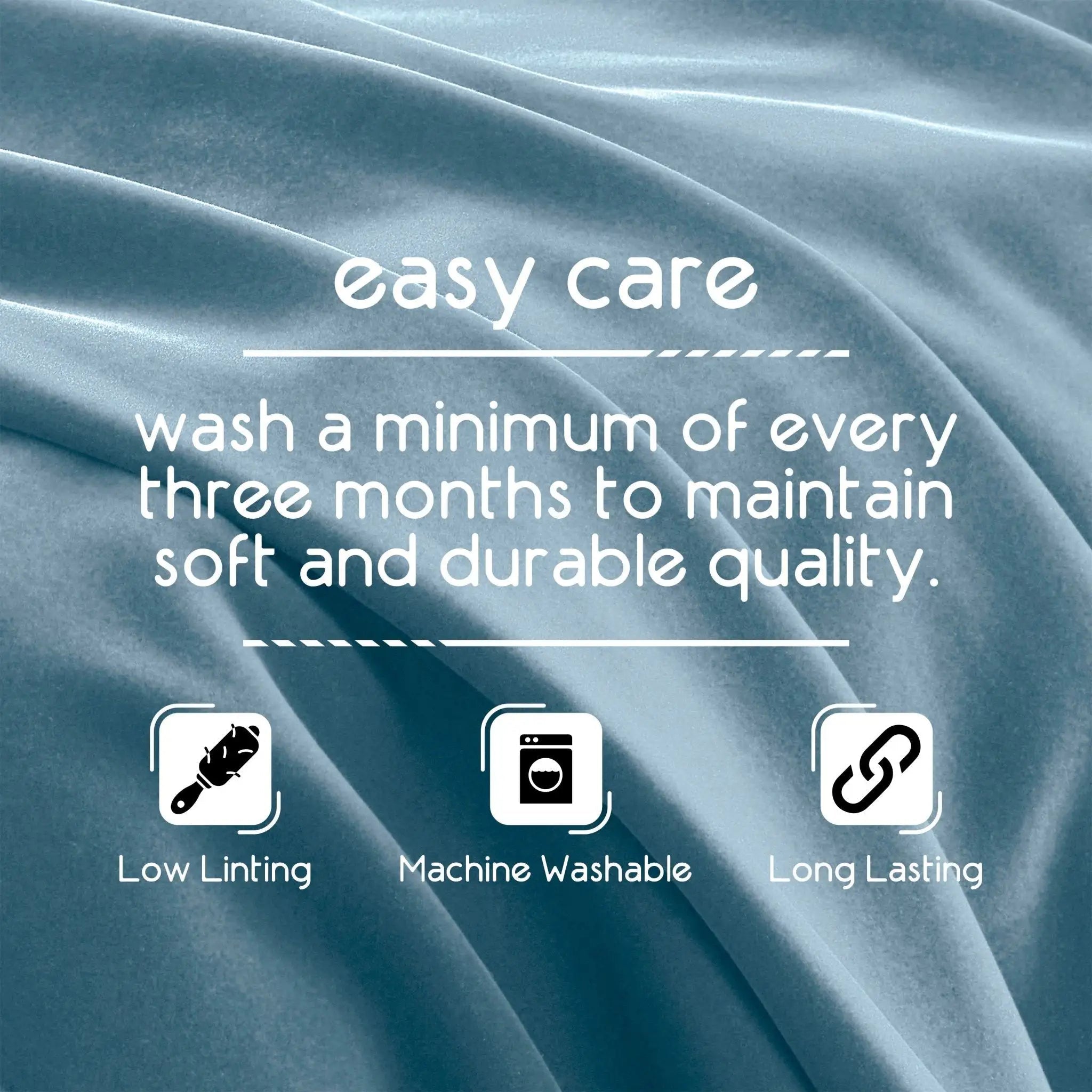 Text on Wedgewood blue fabric about care instructions with icons for low linting, machine washable, and long lasting.